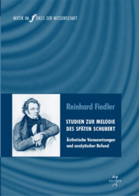 Fiedler, Reinhard: Studien zur Melodie des späten Schubert