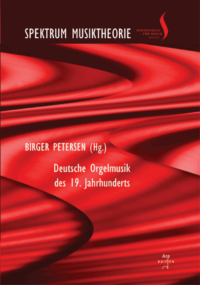 Petersen, Birger (Hrsg): Deutsche Orgelmusik des 19. Jahrhunderts