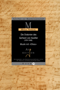 Krönung, Manuel: Die Oratorien des Gerhard von Keußler (1874-1949)