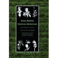 Betzler, Anton: Heiteres Herbarium