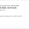 Scholz, Wilhelm Eduard: Grande sonate (1839), neu herausgegeben von Stefan Antweiler