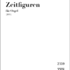 Susteck, Dominik: Zeitfiguren (2014) für Orgel