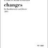 Ulrich Schultheiss: "changes" für Bassklarinette und Klavier (2003)