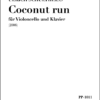 Ulrich Schultheiss: "Coconut run" für Violoncello und Klavier (2006)