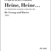 Ulrich Schultheiss: "Heine, Heine..." (Text: Heinrich Heine, entstanden zwischen 1851-1855) für Gesang und Klavier (2003)
