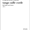 Ulrich Schultheiss: "tango sulle corde" für Violine und Gitarre (2011)