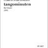 Ulrich Schultheiss: "tangominuten" für Gitarre (2000)