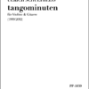 Ulrich Schultheiss: "tangominuten" für Violine und Gitarre (1999/2002)