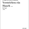 Ulrich Schultheiss: "Verstrichen ein Hauch ..." für Orgel (1994)