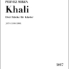 Mirza, Pervez: Khali - 3 Stücke für Klavier (1974/1996/1998)