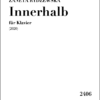 Rydzewska, Żaneta: "Innerhalb" für Klavier solo (2020)
