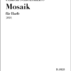 Ulrich Schultheiss: "Mosaik" für Harfe (2021)