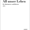 Schultheis, Michael: All unser Leben für Klarinette und Klavier