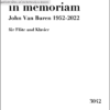 Rummler, Hans-Michael: in memoriam  John Van Buren 1952-2022   für Flöte und Klavier