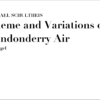 Schultheis, Michael: Theme and Variations on Londonderry Air für Orgel (2019)