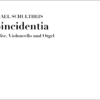 Schultheis, Michael: Coincidentia (2006) für Flöte, Violoncello und Orgel