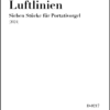 Schultheis, Michael: Luftlinien, Sieben Stücke für Portativorgel (2024)