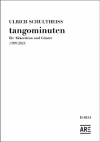 Ulrich Schultheiss: "tangominuten" für Akkordeon und Gitarre (1999/2000)