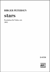 Petersen, Birger: »stars« Praeludium für Violine solo (2025)